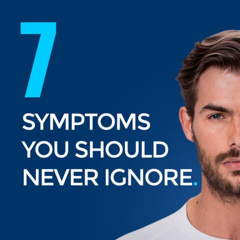 7 Symptoms You Should Never Ignore